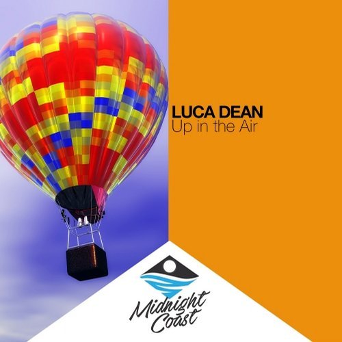 Luca Dean - Up In The Air [MCP167]